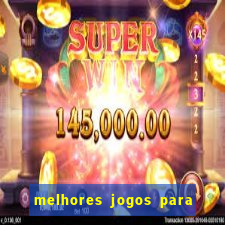 melhores jogos para android de todos os tempos